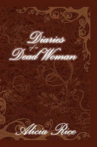 Cover image for Diaries of A Dead Woman