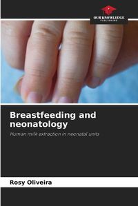 Cover image for Breastfeeding and neonatology