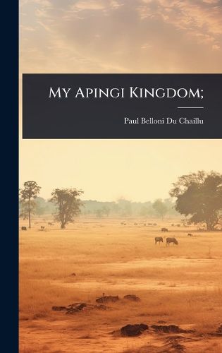 Cover image for My Apingi Kingdom;