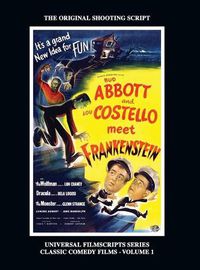 Cover image for Abbott and Costello Meet Frankenstein: (Universal Filmscripts Series Classic Comedies, Vol 1) (hardback)