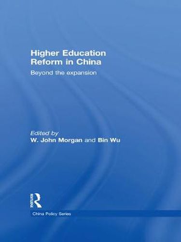 Cover image for Higher Education Reform in China: Beyond the Expansion