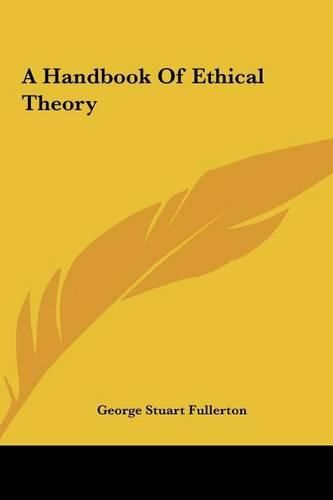 Cover image for A Handbook of Ethical Theory