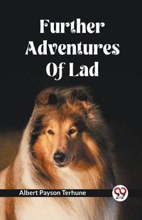 Cover image for Further Adventures Of Lad