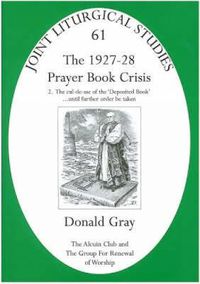 Cover image for 1927-28 Prayer Book Crisis part 2: The Cul-de-sac of the Deposited Book... Until Further Order be Taken