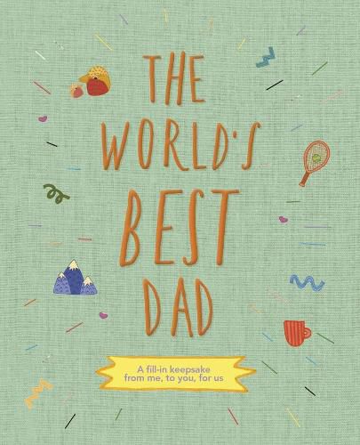 From Me to You: Dad: A Fill-In Keepsake for the World's Best Dadvolume 2