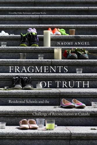 Cover image for Fragments of Truth: Residential Schools and the Challenge of Reconciliation in Canada