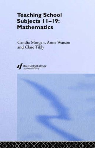 Cover image for Mathematics: Teaching School Subjects 11-19