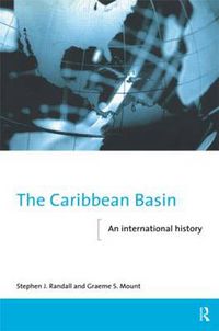 Cover image for The Caribbean Basin: An International History