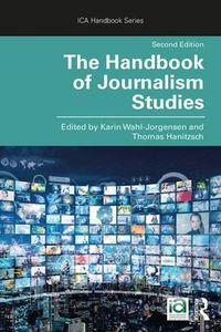 Cover image for The Handbook of Journalism Studies