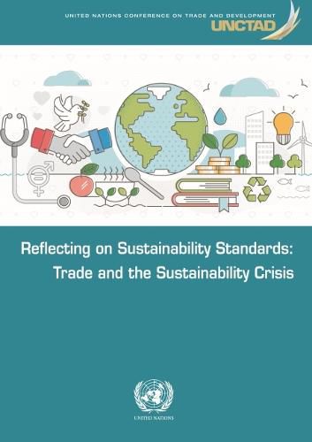 Reflecting on Sustainability Standards: Trade and the Sustainability Crisis