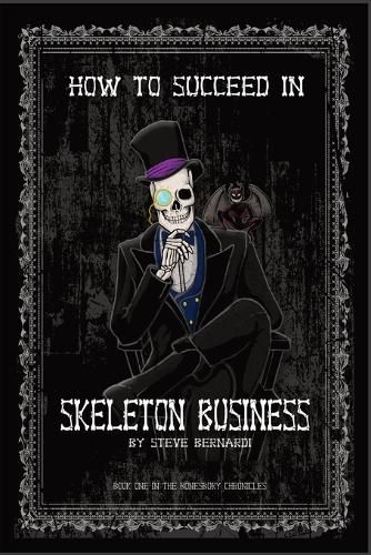 Cover image for How to Succeed in Skeleton Business