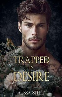 Cover image for Trapped in Desire