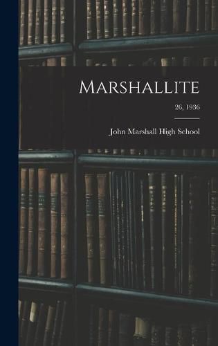 Cover image for Marshallite; 26, 1936