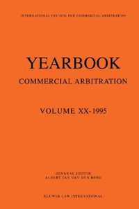 Cover image for Yearbook Commercial Arbitration: Volume XX - 1995