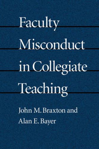Cover image for Faculty Misconduct in Collegiate Teaching