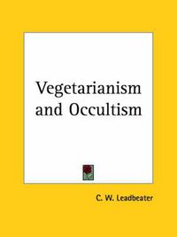 Cover image for Vegetarianism and Occultism