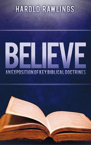 Cover image for Believe: What Every Christian Should Know