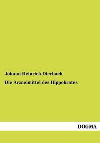 Cover image for Die Arzneimittel des Hippokrates