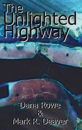 Cover image for The Unlighted Highway