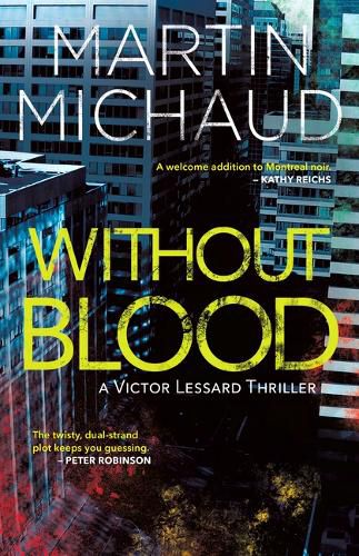 Cover image for Without Blood: A Victor Lessard Thriller