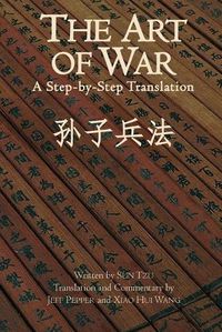 Cover image for The Art of War: A Step-by-Step Translation