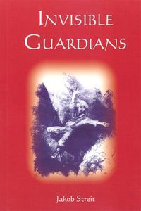 Cover image for Invisible Guardians: True Stories of Fateful Encounters