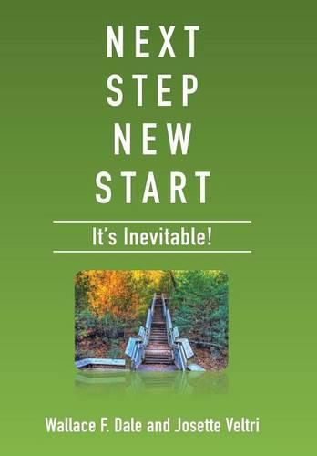 Next Step New Start: It's Inevitable