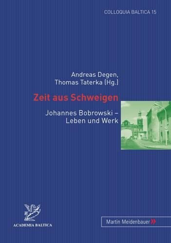 Cover image for Zeit Aus Schweigen: Johannes Bobrowski - Leben Und Werk