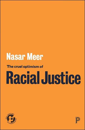 Cover image for The Cruel Optimism of Racial Justice