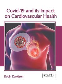 Cover image for Covid-19 and Its Impact on Cardiovascular Health