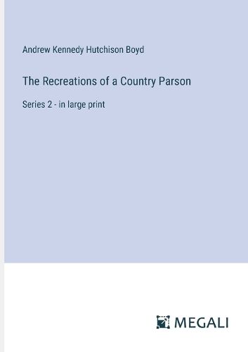 Cover image for The Recreations of a Country Parson