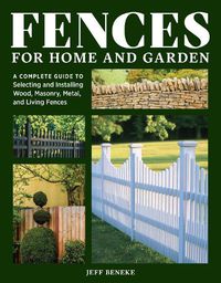 Cover image for Fences for Home and Garden