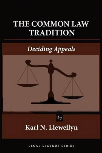 The Common Law Tradition: Deciding Appeals