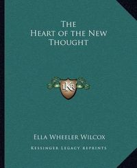 Cover image for The Heart of the New Thought