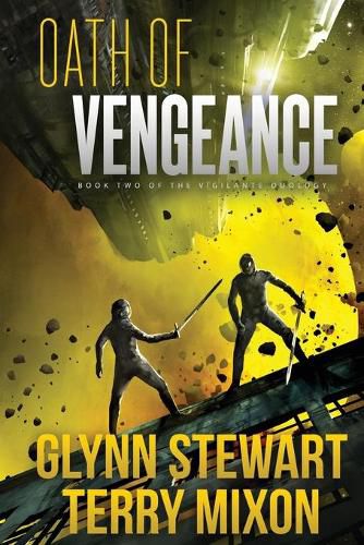 Cover image for Oath of Vengeance: Vigilante Duology Book 2