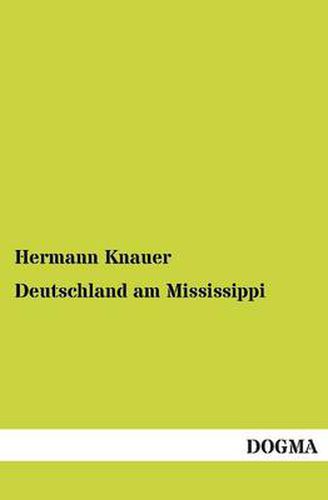 Cover image for Deutschland am Mississippi