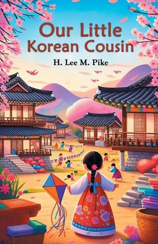 Cover image for Our Little Korean Cousin (Edition2024)