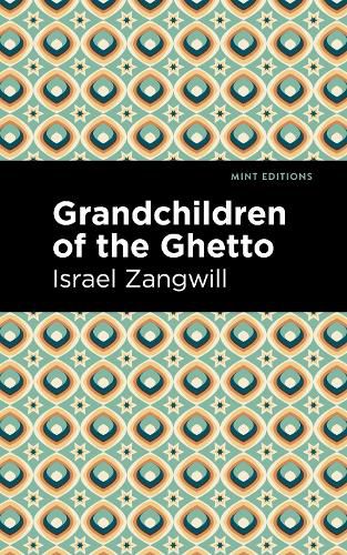 Cover image for Grandchildren of the Ghetto