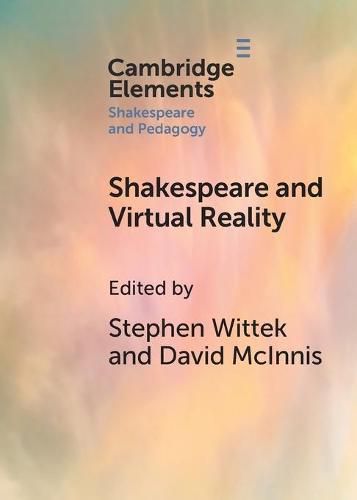 Cover image for Shakespeare and Virtual Reality