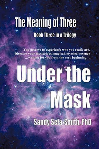 Cover image for The Meaning of Three: Under the Mask