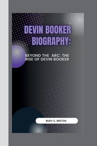 Cover image for Devin Booker Biograpy