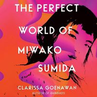 Cover image for The Perfect World of Miwako Sumida