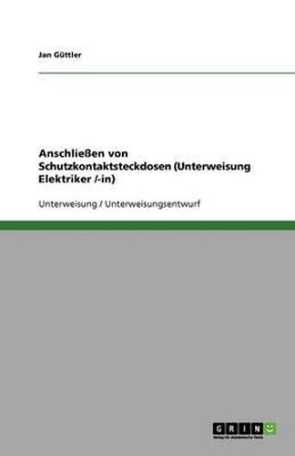 Cover image for Anschliessen von Schutzkontaktsteckdosen (Unterweisung Elektriker /-in)