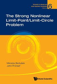 Cover image for Strong Nonlinear Limit-point/limit-circle Problem, The