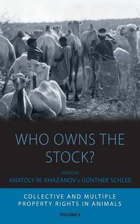 Cover image for Who Owns the Stock?: Collective and Multiple Property Rights in Animals