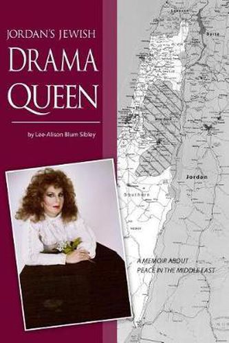 Cover image for Jordan's Jewish Drama Queen: A Memoir About Peace in the Middle East