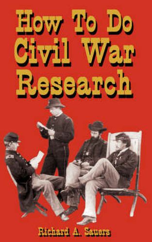 Cover image for How to Research the American Civil War