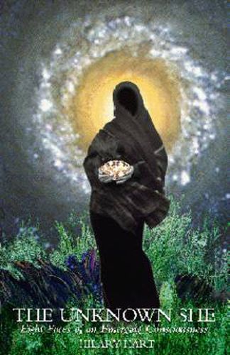 Cover image for The Unknown She: Eight Faces of an Emerging Consciousness