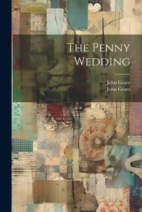 Cover image for The Penny Wedding