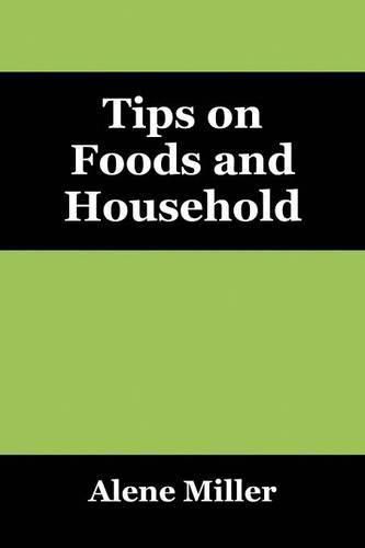 Cover image for Tips on Foods and Household